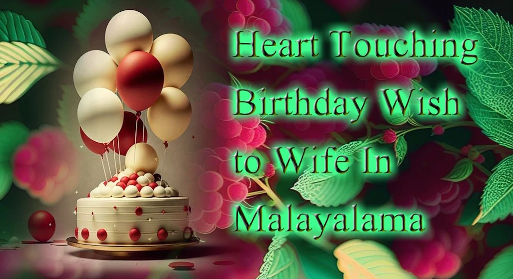 Heart Touching Birthday Wishes for Wife In Malayalam